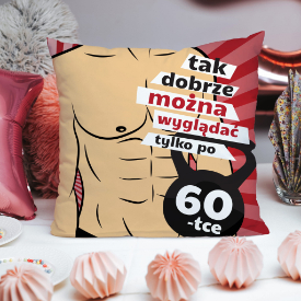 Poduszka z nadrukiem, prezent na 60 urodziny